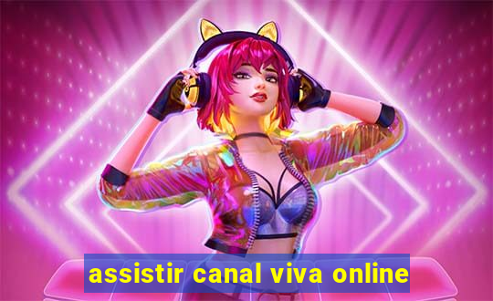 assistir canal viva online